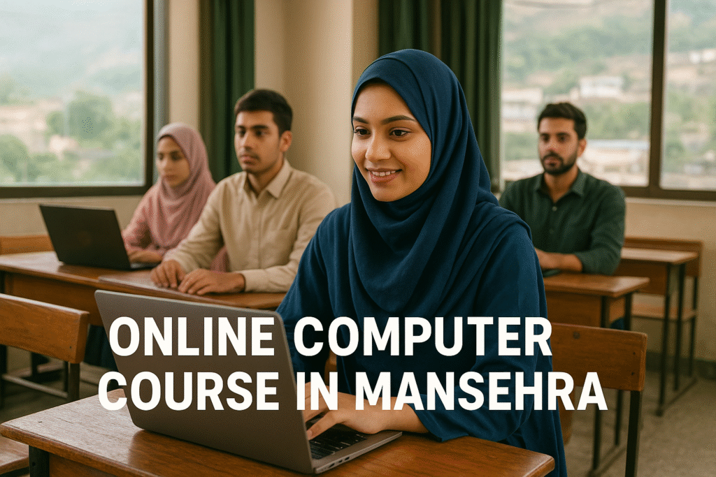 Online Computer Course in Mansehra