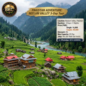 3 Days Premium Tour to Neelum Valley & Ratti Gali